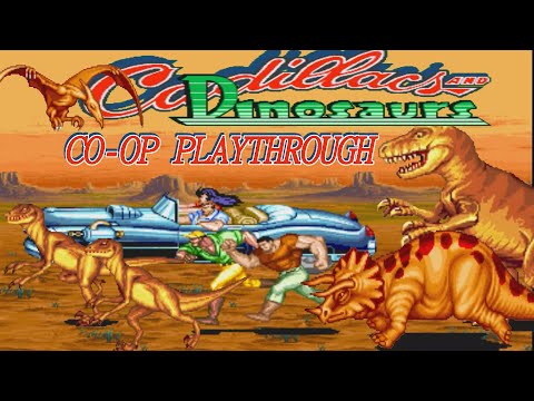 Cadillacs and Dinosaurs (Arcade) CO-OP Playthrough / Fancy cars, dinosaurs and twisted human minds.