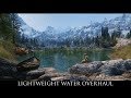 Skyrim SE Mods Lightweight Water Overhaul