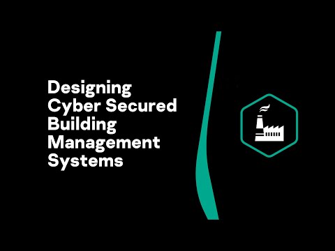 Designing Cyber Secured Building Management Systems