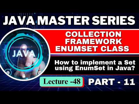 48 Collection Framework Enumset Class In Java Part 11 How To Implement A Set Using Enumset In Java