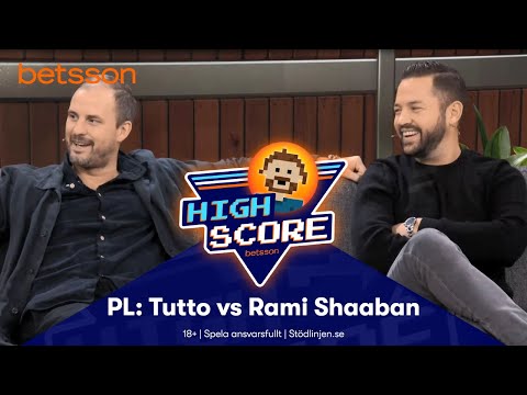 Betsson Highscore – PL: Tutto Balutto vs Rami Shaaban