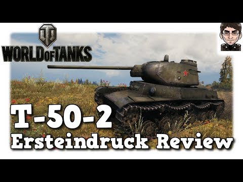 World of Tanks - T-50-2, Ohares Review / Ersteindruck  [deutsch]