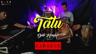 Download lagu TATU VERSI JAIPONG - KARAOKE LIRIK mp3