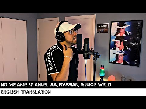 No Me Ame by Anuel AA, Rvssian, & Juice WRLD (ENGLISH TRANSLATION)