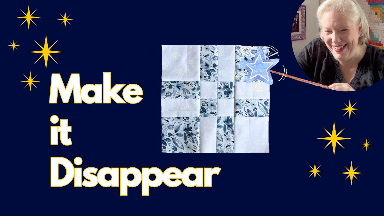 Quilt Magic: The Disappearing Four-Patch