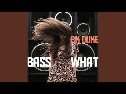 Bass What (Extended)