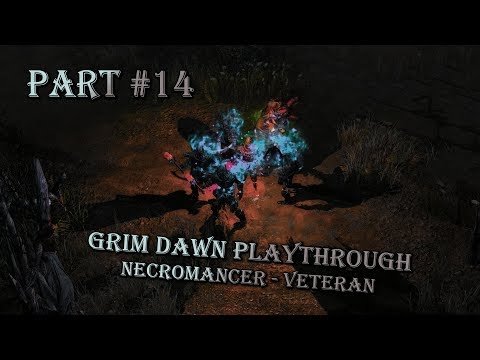Grim Dawn [Necro] #14: Ein gnädiges Ende in Broken Hills – wo ist Lutra die Verkommene?