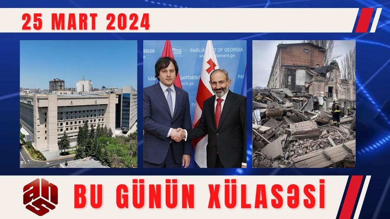 25.03.2024 ANS TV-nin videoxülasəsi II