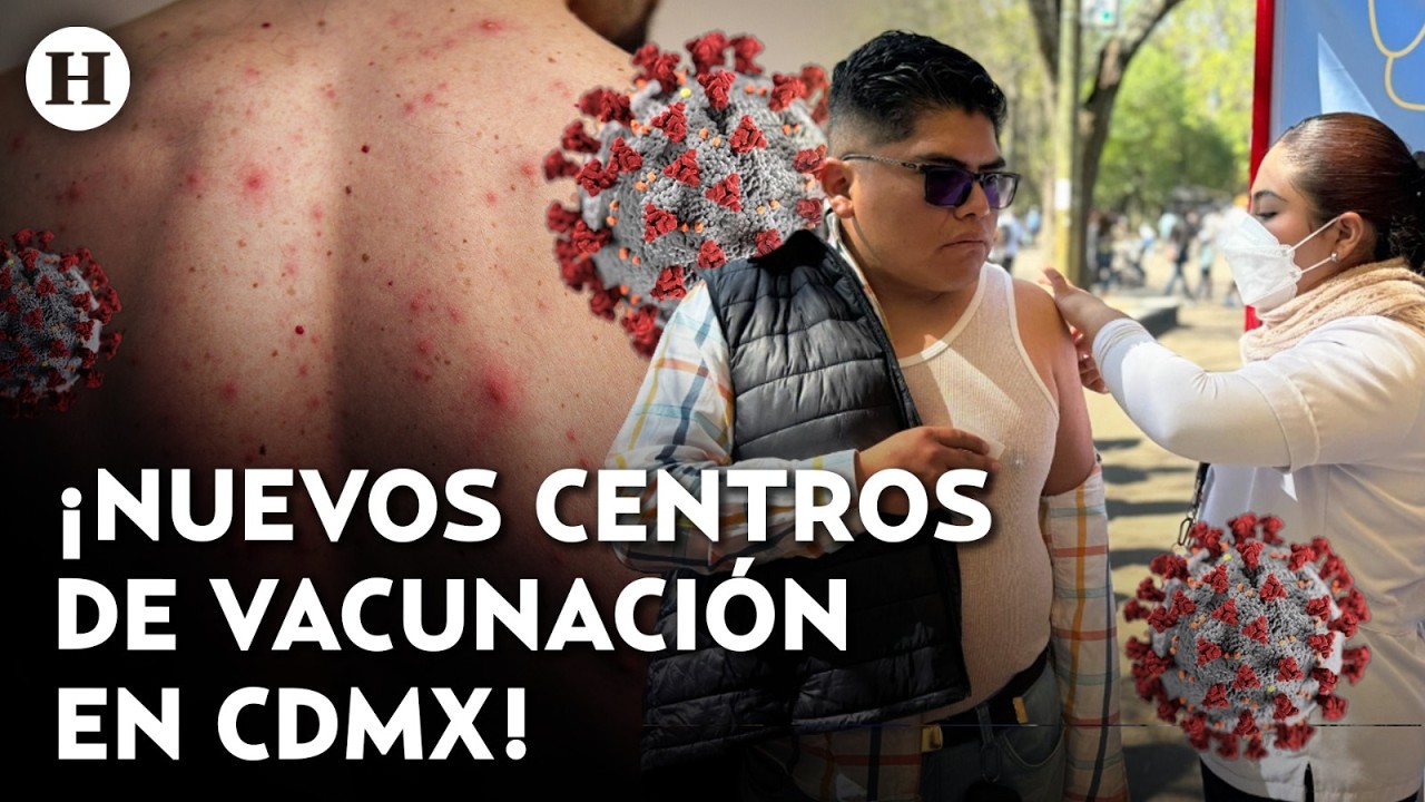 ¿Dónde encontrar vacunas contra el sarampión? CDMX instalará 500 nuevos puntos de vacunación