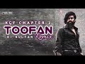 KGF Chapter 2 Toofan Remix Song DJ Sultan KGF Chapter 2 Movie Song Toofan KGF Chapter 2 Song