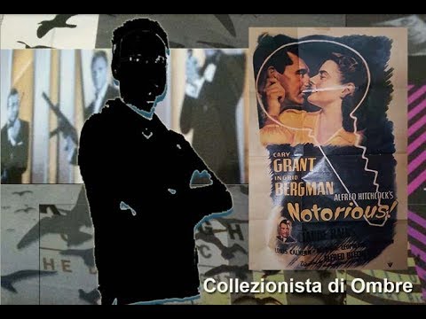 #257 GRAZIE MAESTRO: La chiave del film: Notorious - L'amante perduta di Alfred Hitchcock [VOLUME 5]