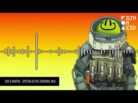 Dok & Martin - System Active (Original Mix)