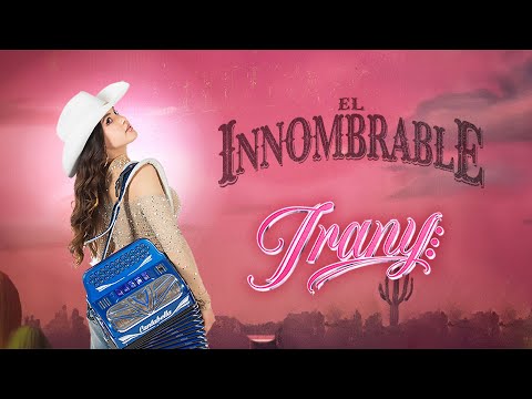 El Innombrable - Irany (Video Oficial)