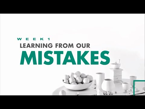 Lifeclass Lesson 1 - Learning From our Mistakes