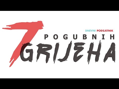 7 Pogubnih Grijeha ᴴᴰ┇Dnevni podsjetnik
