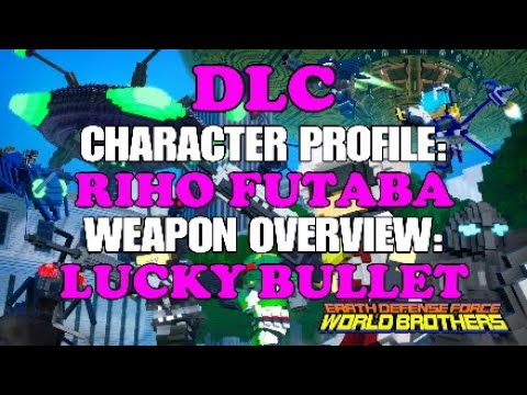 Earth Defense Force World Brothers DLC CHARACTER/WEAPON OVERVIEW: Riho Futaba