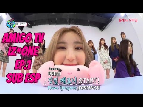 [SUB ESP] 181126 Amigo TV S4 IZ*ONE EP.1