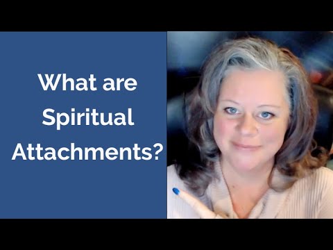 What are Spiritual Attachments?