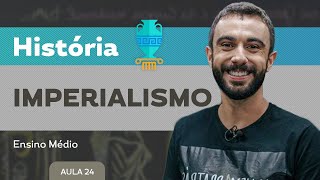 Imperialismo - História - Ensino Médio