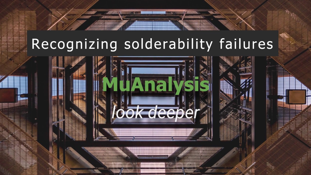 MuAnalysis recognizing solderability failures