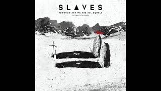 Slaves - Starving for Friends (Captain Midnite Remix)
