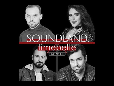 Soundland feat. Timebelle  - Come around (Teaser)