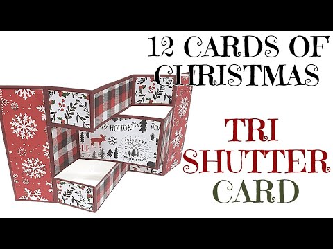 12 Cards of Christmas 2020 - Tri Shutter Card GET FREE PRINTABLE GUIDE