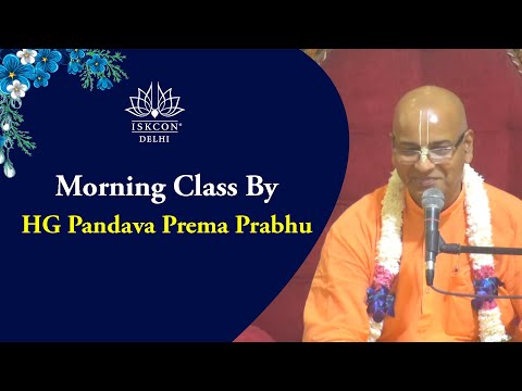 Morning Class by HG Pandav Prem Prabhu || SB 3.33.7