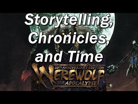 WEREWOLF THE APOCALYPSE | WtA Episode 16 | Advanced Storytelling and Chronicles, Time