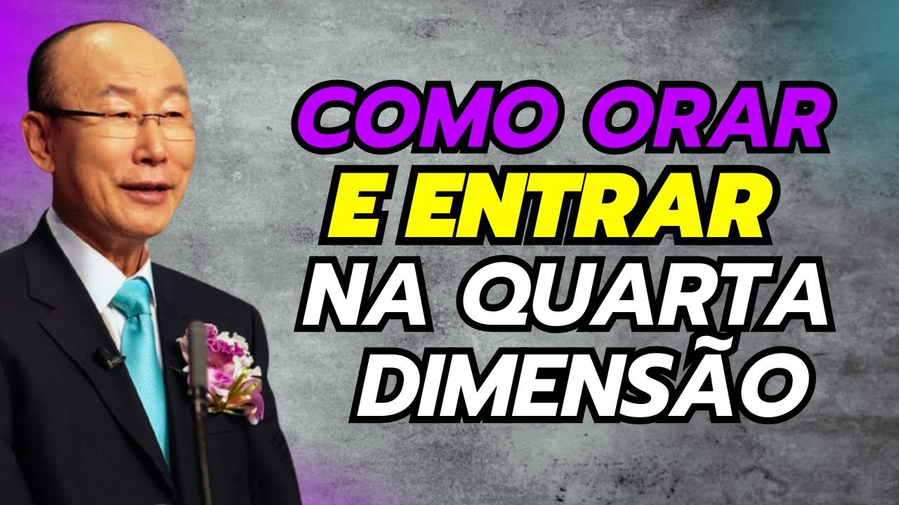 David Paul Yonggi Cho - ORE E ENTRE NA QUARTA DIMENSÃO E CORRIJA A TERCEIRA DIMENSÃO (Em português)