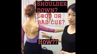 Ballet Series: Shoulders Down? Good Or Bad Cue?