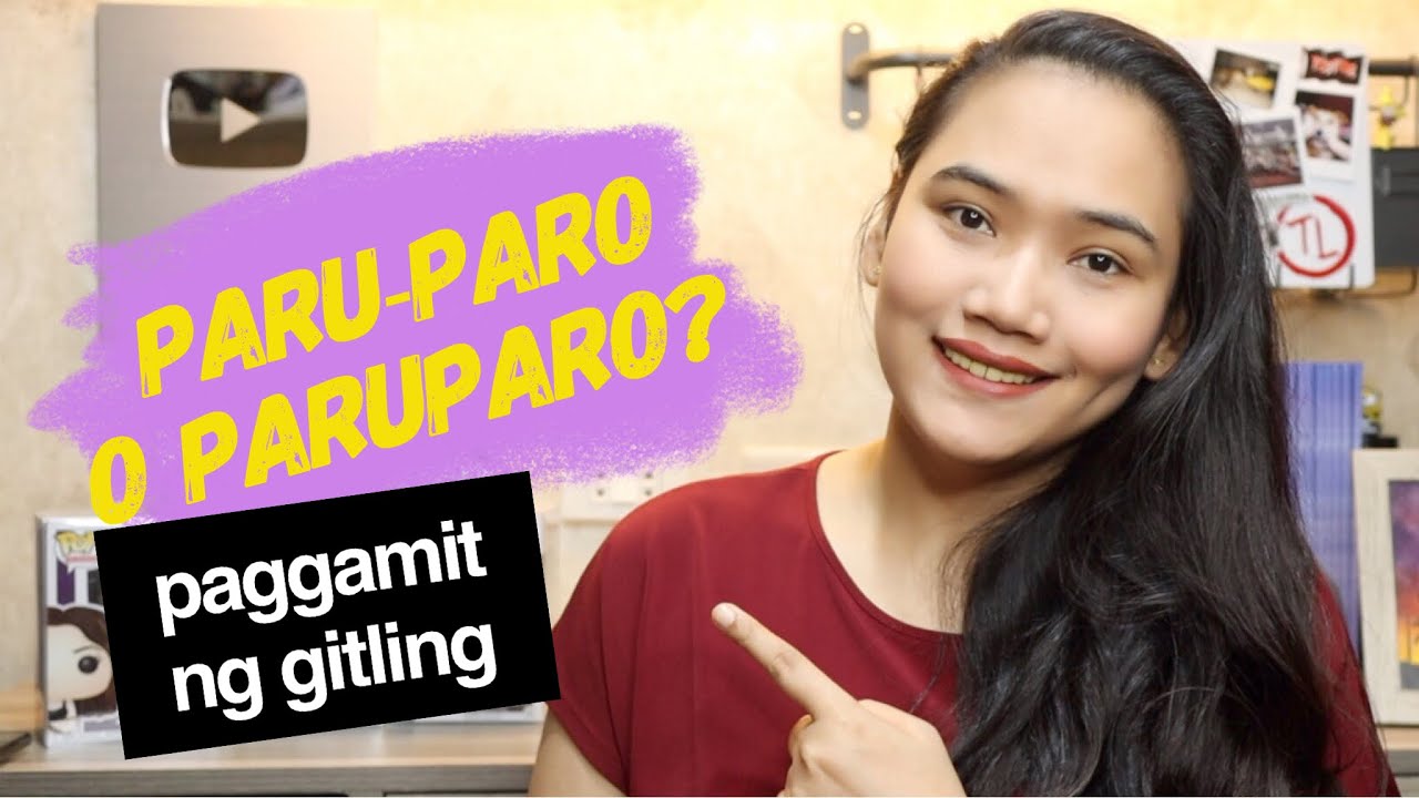 Paru-paro o Paruparo Tamang paggamit ng gitling | Filipino Balarila