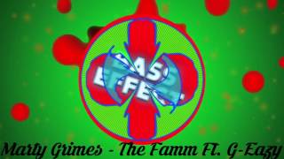 Marty Grimes - The Famm Ft. G Eazy (Bass Boosted)
