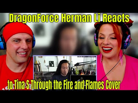 DragonForce Herman Li Reacts to Tina S Through the Fire and Flames Cover | THE WOLF HUNTERZ REACTION