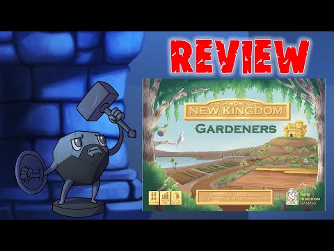 New Kingdom: Gardeners Review with Sam - "Help Me Help You!"