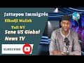 Jottayou Immigrés,  avec Elhadji Malick Tall Sene US Global News TV