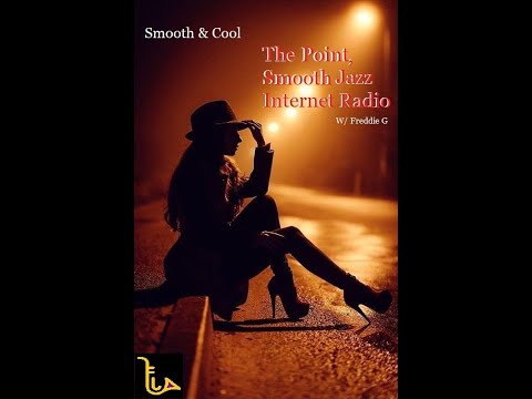 The Point Smooth Jazz Internet Radio 09.02.20