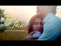 Jiya Jaise - Raghav Kaushik & Nikhita Gandhi | Official Video
