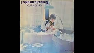 Cliff Richard - I&#39;m Nearly Famous (1976) Part 1 (Full Album)