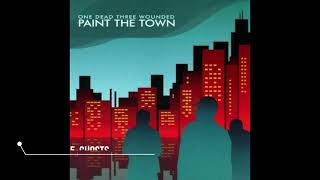 One Dead Three Wounded- Paint the Town (Full Album) 2004