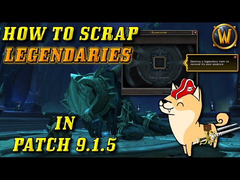 How to Scrap/Salvage Legendaries in Patch 9.1.5! (Gives back ALL of your Soul Ash/Soul Cinders!)