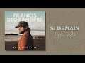 Francis Degrandpré - Si demain (Lyrics vidéo)