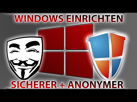 Windows SICHER, ANONYM und SCHNELLER machen