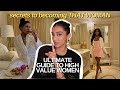 How To REALLY Be A High Value Woman High Value Traits What To Avoid Femininity Tips