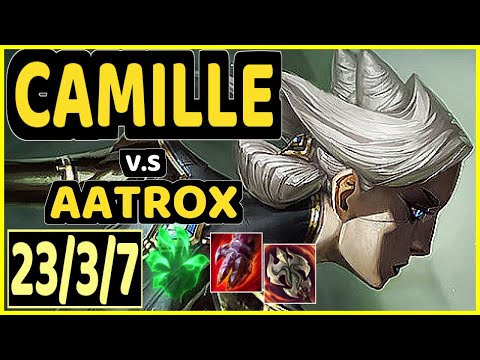 CAMILLE vs AATROX - 23/3/7 KDA TOP CHALLENGER GAMEPLAY - KR