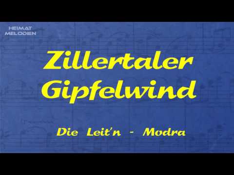 Zillertaler Gipfelwind - Die Leit'n - Modra