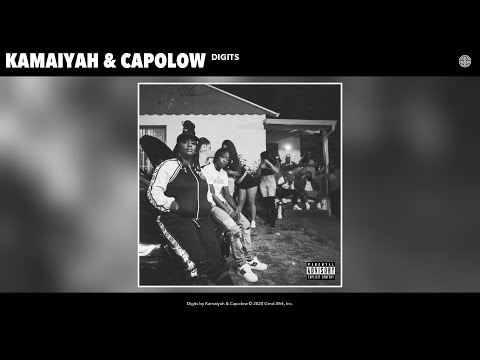 Kamaiyah & Capolow - Digits (Audio)