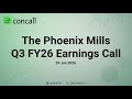 The Phoenix Mills Q3 FY26 Earnings Conference Call Concall In