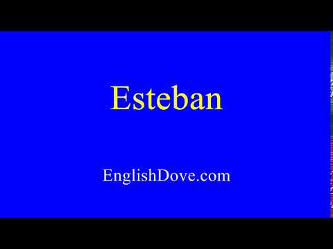 How to pronounce Esteban in American English.