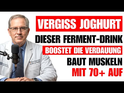 Vergiss Joghurt! Dieser fermentierte Drink stärkt Verdauung UND Muskelaufbau – selbst mit 70+!